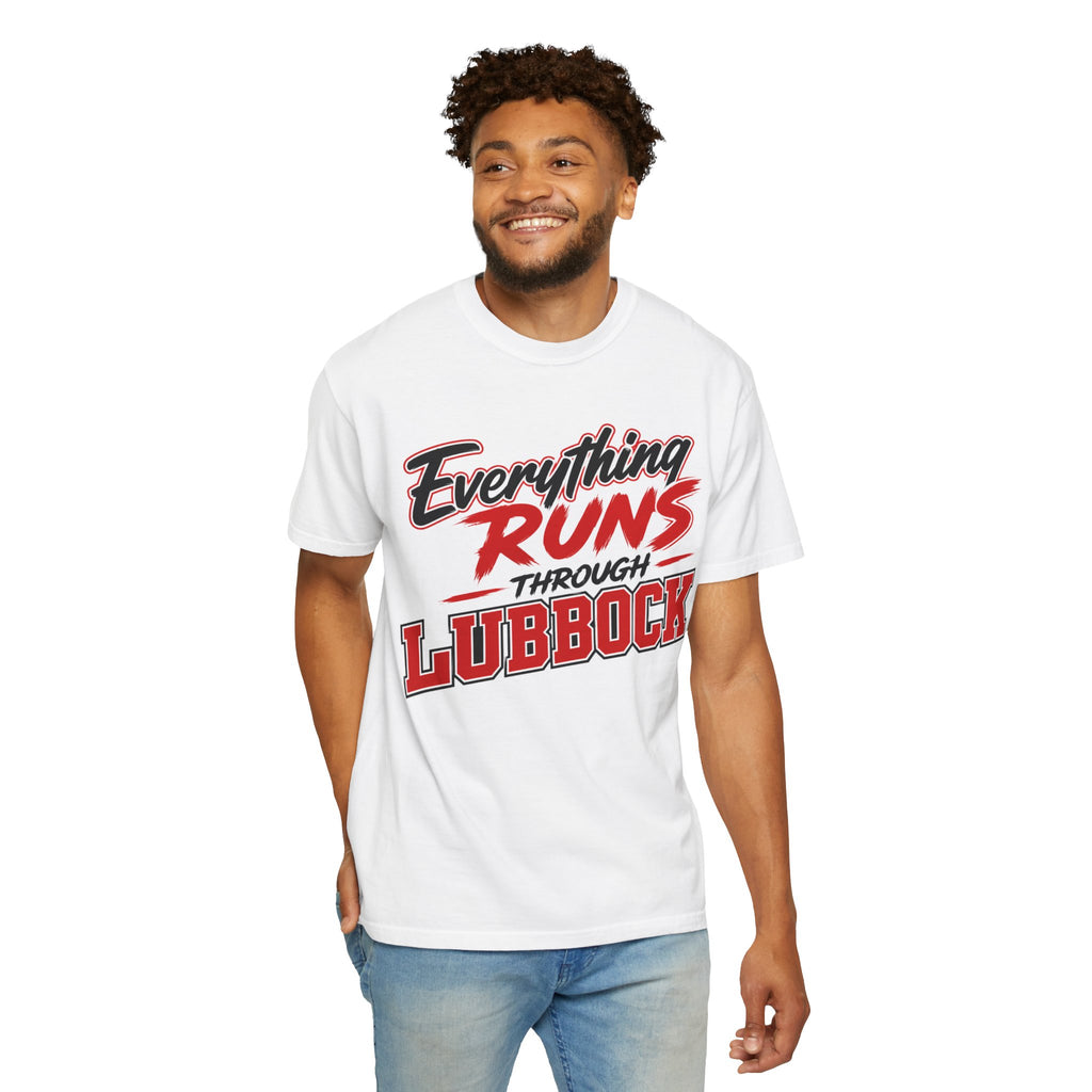 Everything runs through Lubbock T-Shirt