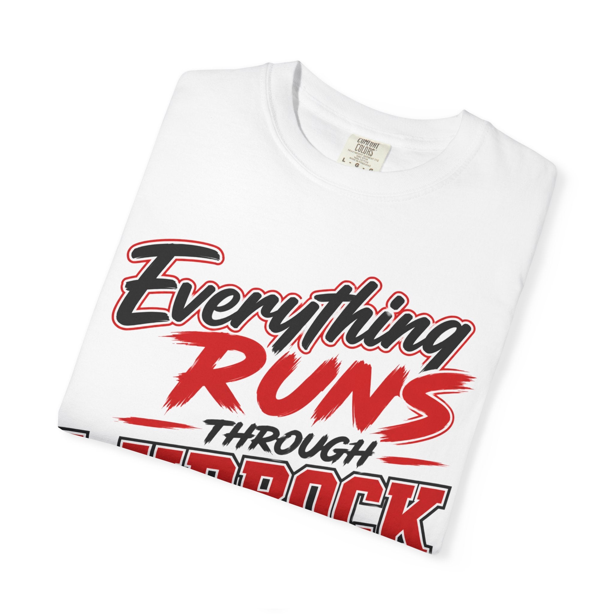 Everything runs through Lubbock T-Shirt